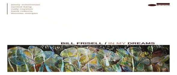Подгряваме за дългоочаквания първи концерт на Bill Frisell у нас с актуалния му албум "In My Dreams" в "Картини от една изложба"