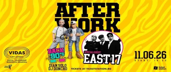 East 17 в София за голямо After Work: Back To The 90’s парти с всички хитове от края на миналия век