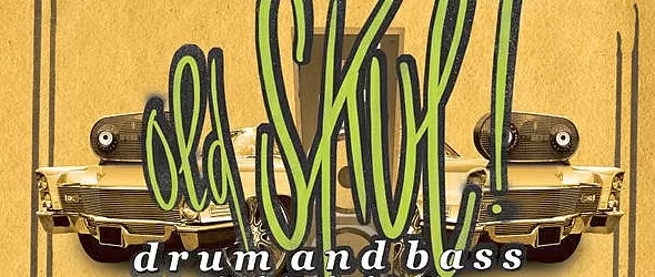 OldSkul дръм и бас тази събота