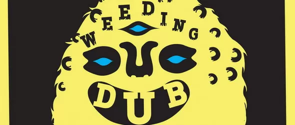 Дъб парти! Weeding Dub отново в България
