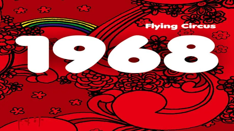 Flying Circus и Сергей Шишов палят машината на времето към бурната 1968 година