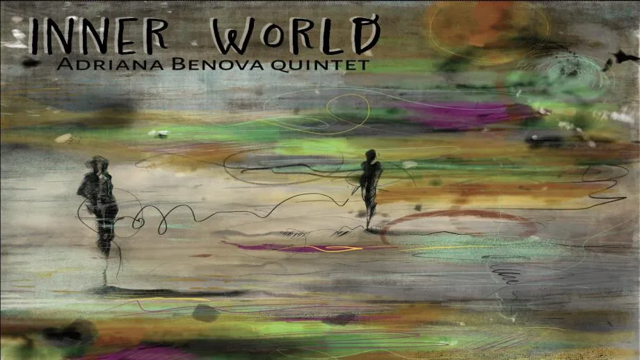 Спечели дебютния дългосвирещ албум "Inner World" на Adriana Bеnova Quintet