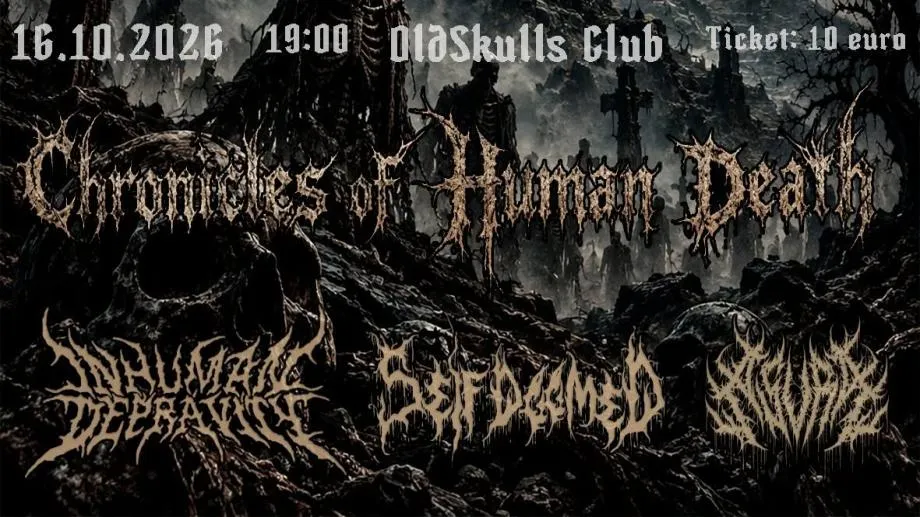 Есктремно с Inhuman Depravity, Self Doomed и Asura: Chronicles Of Human Death
